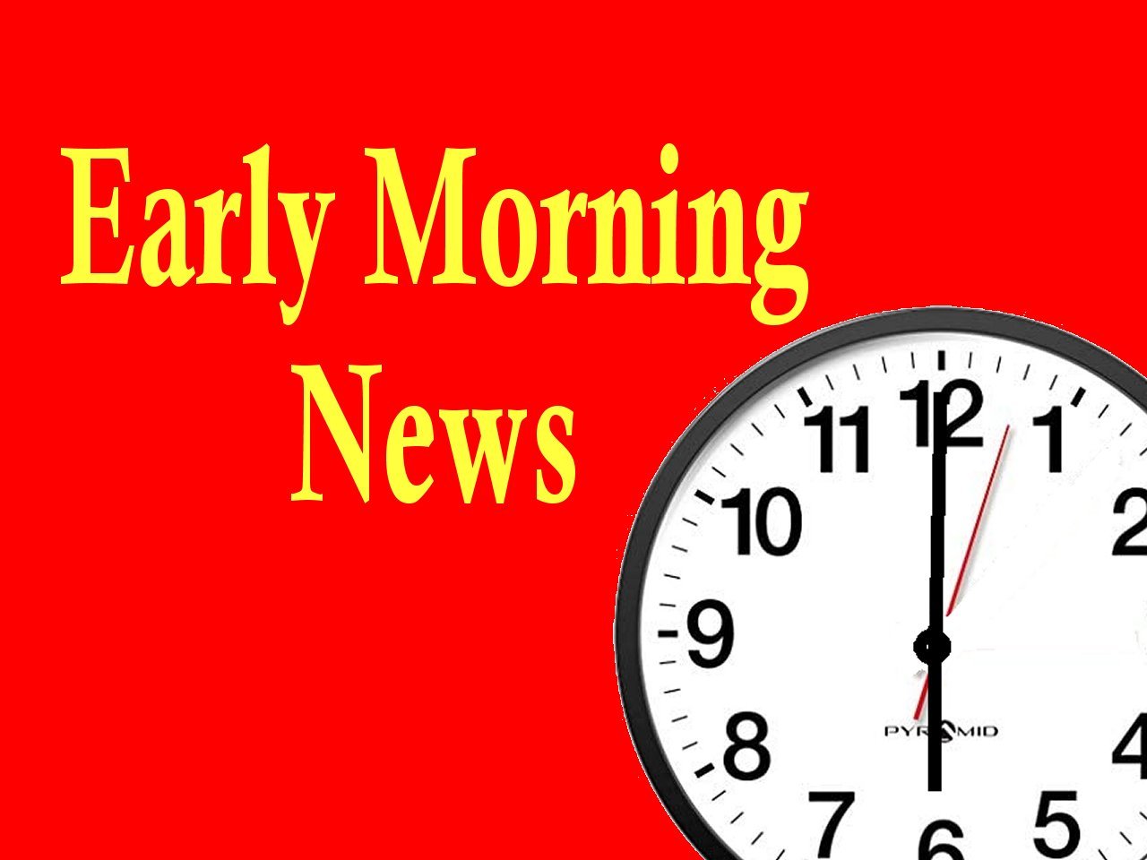 Early Morning News